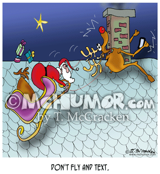 Christmas Cartoon 9243: "Don't fly and text." Santa's reindeer, phone in hand, has crashed into a chimney.